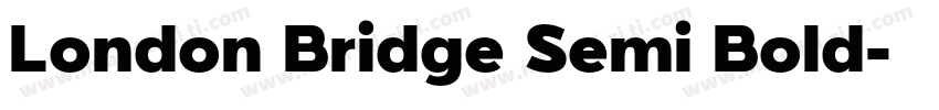 London Bridge Semi Bold字体转换